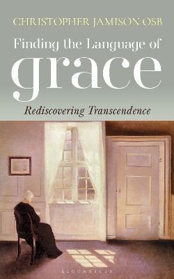 Finding the Language of Grace Rediscovering Transc