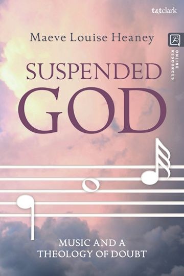 Suspended God Music and a Theology of Doubt
