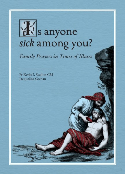 Is Anyone Sick Among You ?