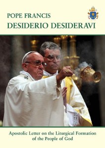 Desiderio Desideravi: Apostolic Letter on the Liturgical Formation of the People of God