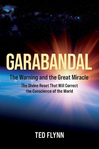 Garabandal The Warning and the Great Miracle