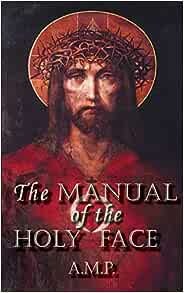 Manual of the Holy Face
