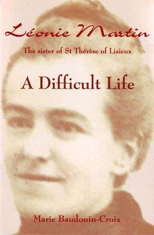 Leonie Martin: A Difficult Life