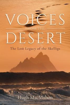 Voices From the Desert The Lost Wisdom of the Skel