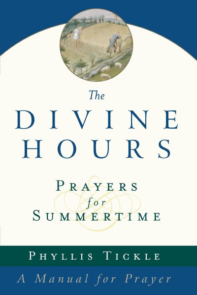 Divine Hours: Prayers for Summertime, paper