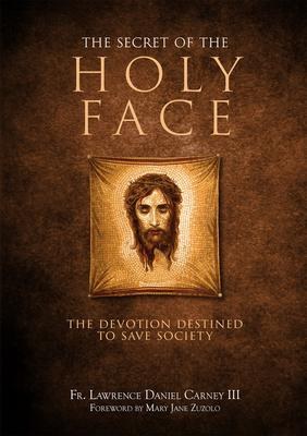 The Secret of the Holy Face