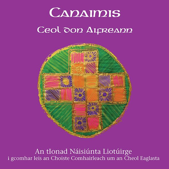 Canaimis Ceol don Aifreann CD