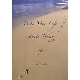 Why Your Life Starts Today