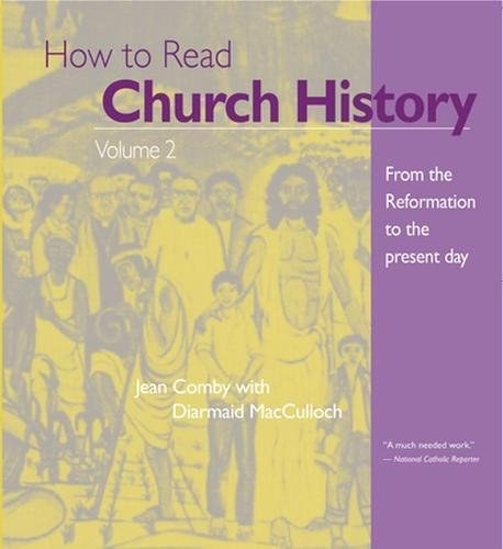 How to Read Church HIstory Vol 2