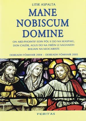 Mane Nobiscum Domine - Irish Version