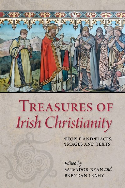Treasures of Irish Christianity Vol 1