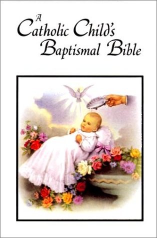 Catholic Child's Baptismal Bible