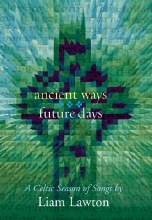 Ancient Ways Future Days Book