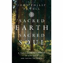 Sacred Earth, Sacred Soul A Celtic Guide to Listen