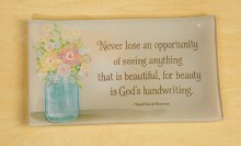 God's Handwriting Glass Dish
