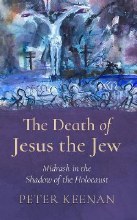 Death of Jesus the Jew Midrash in the Shadow of th Death of Jesus the Jew Midrash in the Shadow of th