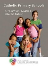 Catholic Primary Schools: A Policy for Provision into the Future