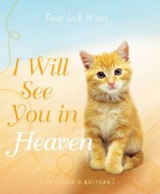 I Will See You in Heaven (Cat Lover's edition)