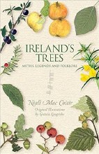Ireland's Trees Myths, Legends and Folklore Ireland's Trees Myths, Legends and Folklore