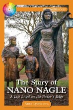 The Story of Nano Nagle A Life Lived on the Razors