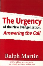 The Urgency of the New Evangelisation: Answering t The Urgency of the New Evangelisation: Answering t