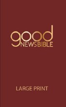 Good News Bible, Large Print Edition