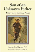 Son of an Unknown Father: A Story about Martin de Porres