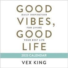 Good Vibes Good Life 2023 Desk Calendar