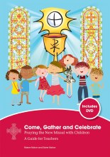 Come, Gather and Celebrate - Guide for Teachers (incl. DVD)