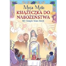 Moja Mala Ksiazeczka do Nabozenstwa
