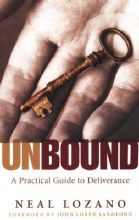 Unbound A Practical Guide to Deliverance from Evi Unbound A Practical Guide to Deliverance from Evi