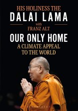 Our Only Home A Climate Appeal to the World Our Only Home A Climate Appeal to the World