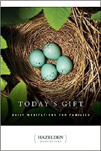 Today's Gift: Daily Meditations for Families Today's Gift: Daily Meditations for Families