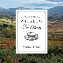 Tales from a Wicklow Tea Room