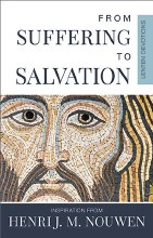 From Suffering to Salvation Lenten Devotions