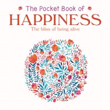 Pocket Book of Happiness Pocket Book of Happiness