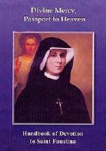 The Story of Saint Faustina Passport to Heaven