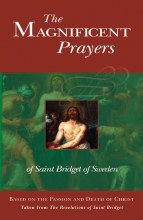 Magnificent Prayers of Saint Bridget of Sweden Magnificent Prayers of Saint Bridget of Sweden