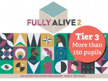 Fully Alive Year 9 (More than 150 Pupils) Fully Alive Year 9 (More than 150 Pupils)
