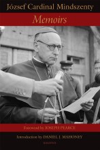 Memoirs of Jozsef Cardinal Mindszenty Memoirs of Jozsef Cardinal Mindszenty