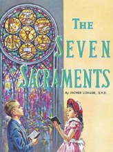 The Seven Sacraments The Seven Sacraments