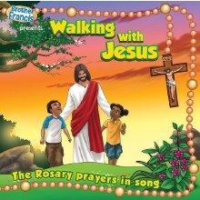 Walking With Jesus The Rosary Prayers in Song