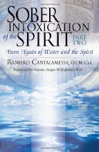 Sober Intoxication of the Spirit, part 2 Sober Intoxication of the Spirit, part 2