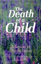 OLD EDITON - Death of a Child: Reflections