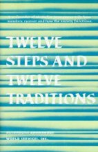 Twelve Steps & Twelve Traditions