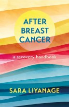 After Breast Cancer A Recovery Handbook