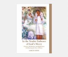 In The Tender Embrace of Gods Mercy In The Tender Embrace of Gods Mercy