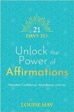 21 Days to Unlock the Power of Affirmations