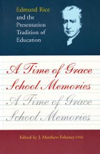 A Time of Grace School Memories
