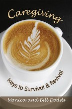 Caregiving: Keys to Survival and Revival